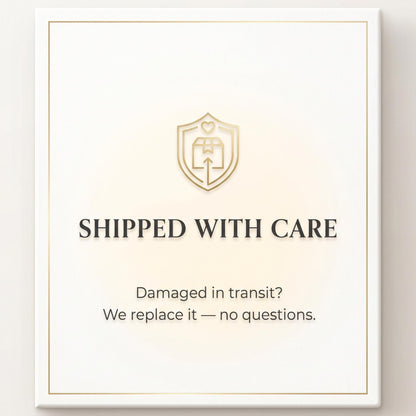 a sign that reads "SHIPPED WITH CARE" and includes a shield-shaped logo with a heart and an arrow. Below the sign, there is a message that reads "Damaged in transit? We replace it - no questions."